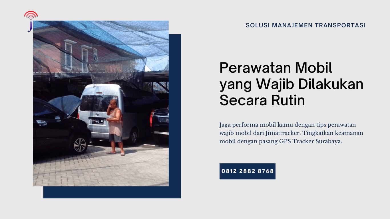 Server GPS Tracker Surabaya dan Fleet Management System, Server GPS Tracker Sidoarjo dan Fleet Management System, Server GPS Tracker Jakarta dan Fleet Management System, Server GPS Tracker Bandung dan Fleet Management System, Server GPS Tracker Semarang dan Fleet Management System, Server GPS Tracker Denpasar Bali dan Fleet Management System, Jual GPS Tracker Surabaya Harga Murah, Jual GPS Tracker Sidoarjo Harga Murah, Jual GPS Tracker Jakarta Harga Murah, Jual GPS Tracker Bekasi Harga Murah, Jual GPS Tracker Bandung Harga Murah, Jual GPS Tracker Semarang Harga Murah, Jual GPS Tracker Yogyakarta Harga Murah, Jual GPS Tracker Bali Harga Murah, perawatan mobil wajib, tips otomotif, tips berkendara mobil, perawatan mobil