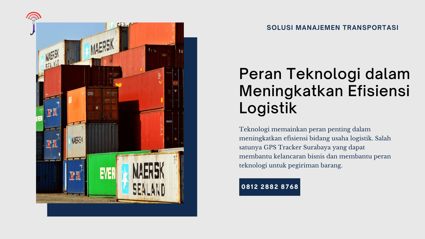 teknologi, rental mobil, sewa motor, logistik, ekspedisi, fleet mangement system, gps tracker, server gps tracking, distributor, jawa timur, jawa tengah, jabodetabek, jakarta, pertambangan, peran teknologi untuk logistik