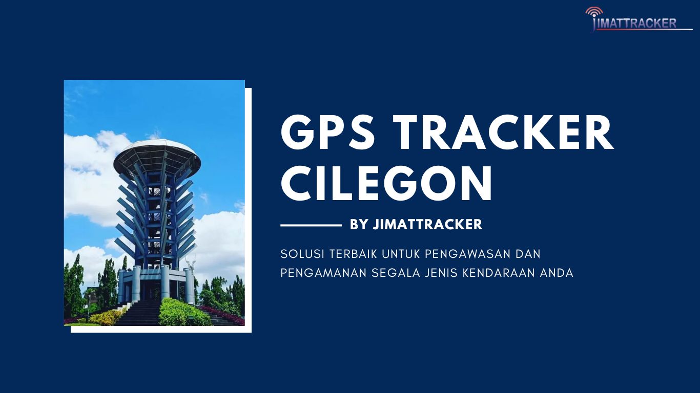 GPS Tracker Cilegon, GPS Tracker di Cilegon, Tempat Jual GPS Tracker Cilegon, GPS Motor di Cilegon, GPS Mobil di Cilegon, Harga GPS Cilegon, Harga GPS di Cilegon, Pemasangan GPS Cilegon, Harga Pemasangan GPS di Cilegon, gps mobil terbaik, gps motor terbaik, pemasangan gps motor, smart gps, merk gps tracker mobil terbaik, gps tracker adalah, cara mengatahui motor dipasang gps, toko gps terdekat, cara mencari gps di mobil, tempat pasang gps motor terdekat, cara memasang alat pelacak di motor, gps tracker online free, gps tracker motor murah, server gps gratis selamanya, gps tracker kamera, mini gps tracker video, gps tracker video camera, gps sensor bahan bakar