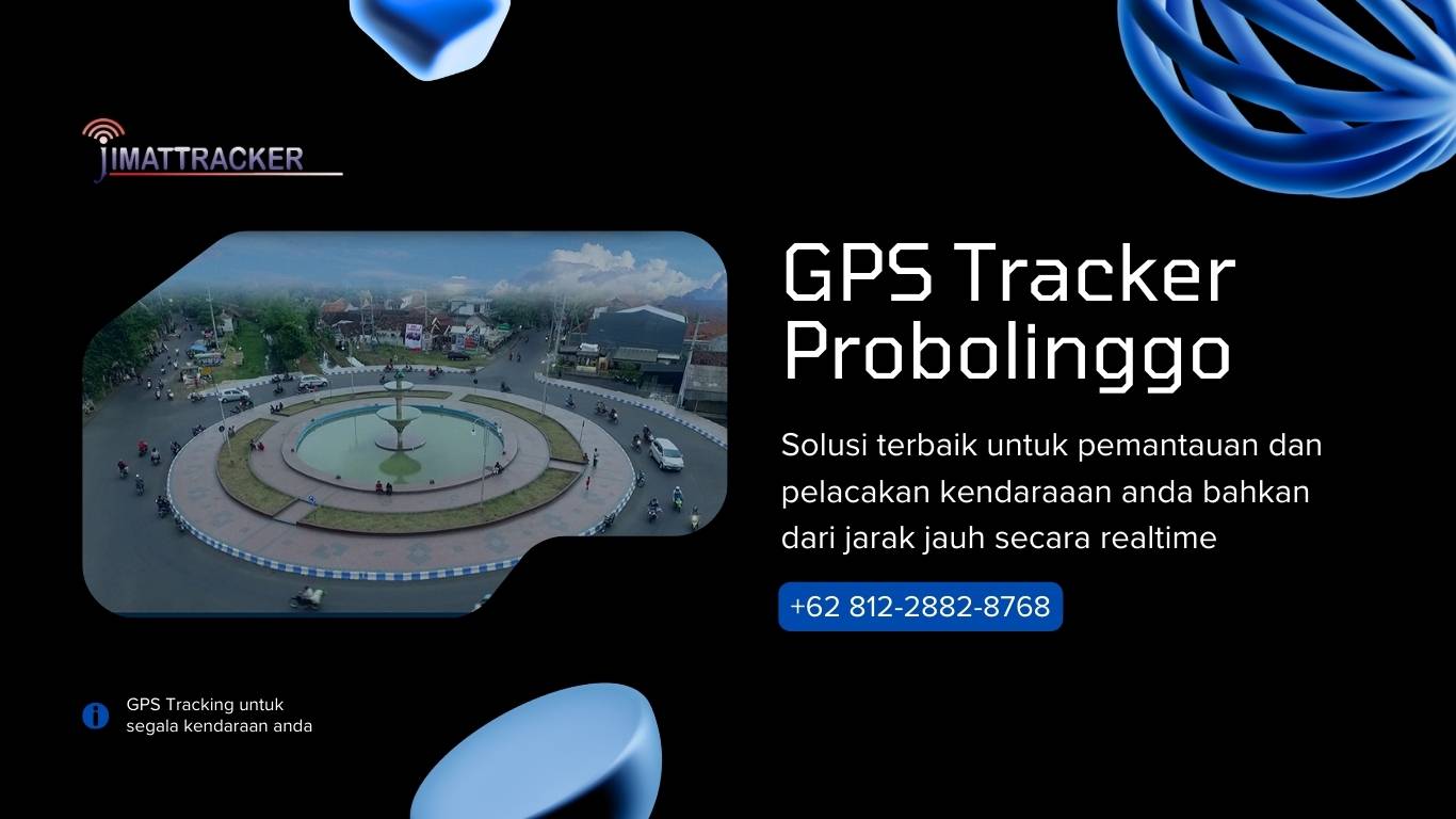 GPS Tracker Probolinggo, GPS Tracker di Probolinggo, Tempat Jual GPS Tracker Probolinggo, GPS Motor di Probolinggo, GPS Mobil di Probolinggo, Harga GPS Probolinggo, Harga GPS di Probolinggo, Pemasangan GPS Probolinggo, Harga Pemasangan GPS di Probolinggo, gps mobil terbaik, gps motor terbaik, pemasangan gps motor, smart gps, merk gps tracker mobil terbaik, gps tracker adalah, cara mengatahui motor dipasang gps, toko gps terdekat, cara mencari gps di mobil, tempat pasang gps motor terdekat, cara memasang alat pelacak di motor, gps tracker online free, gps tracker motor murah, server gps gratis selamanya, gps tracker kamera, mini gps tracker video, gps tracker video camera, gps sensor bahan bakar