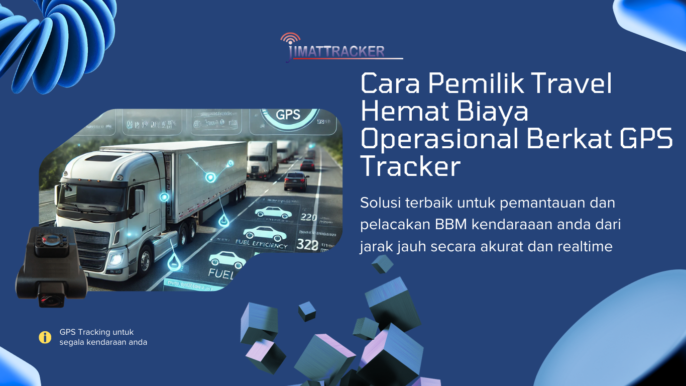 Cara Pemilik Travel Hemat Biaya Operasional Berkat GPS Tracker