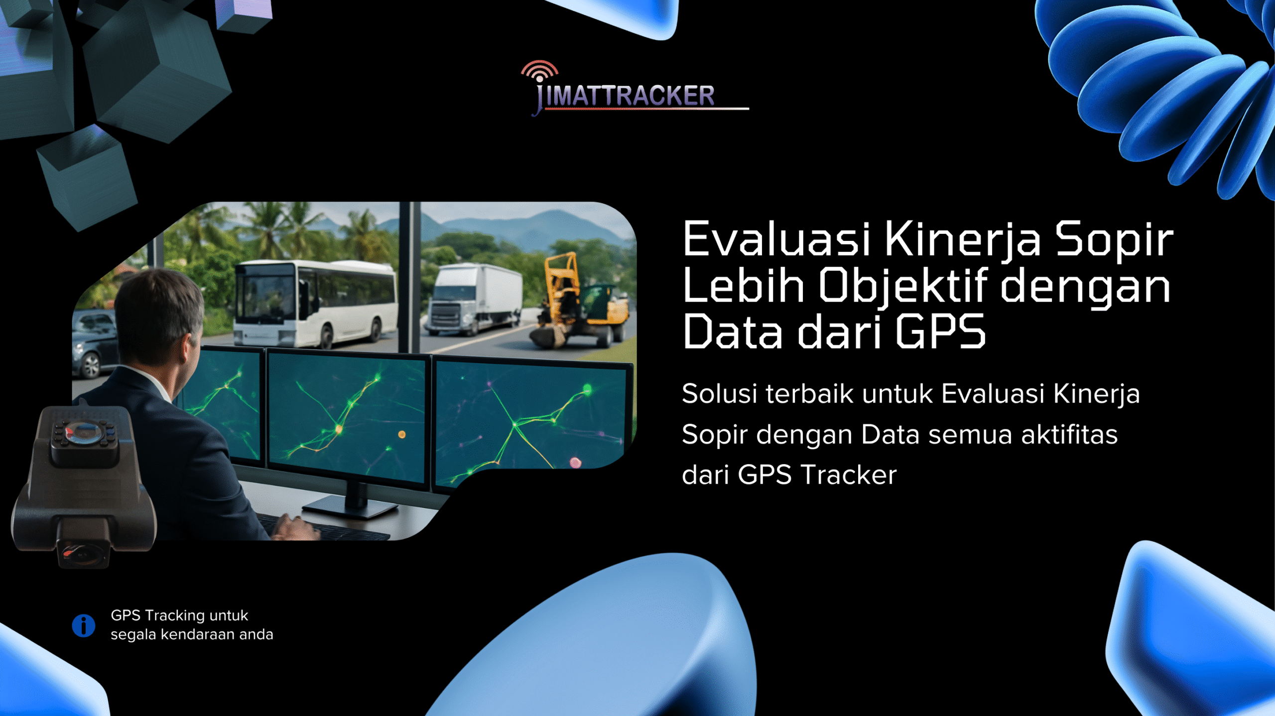 Evaluasi Kinerja Sopir Lebih Objektif dengan Data dari GPS