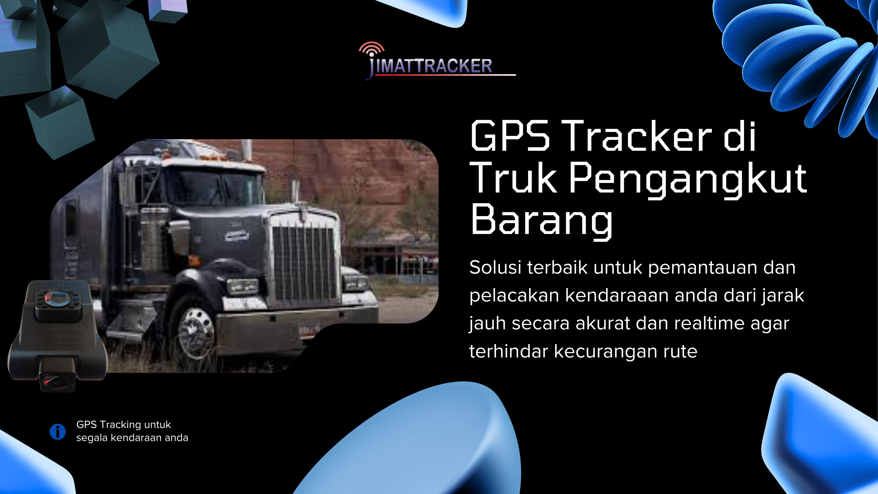 GPS Tracker di Truk Pengangkut Barang Menghindari Kecurangan Rute
