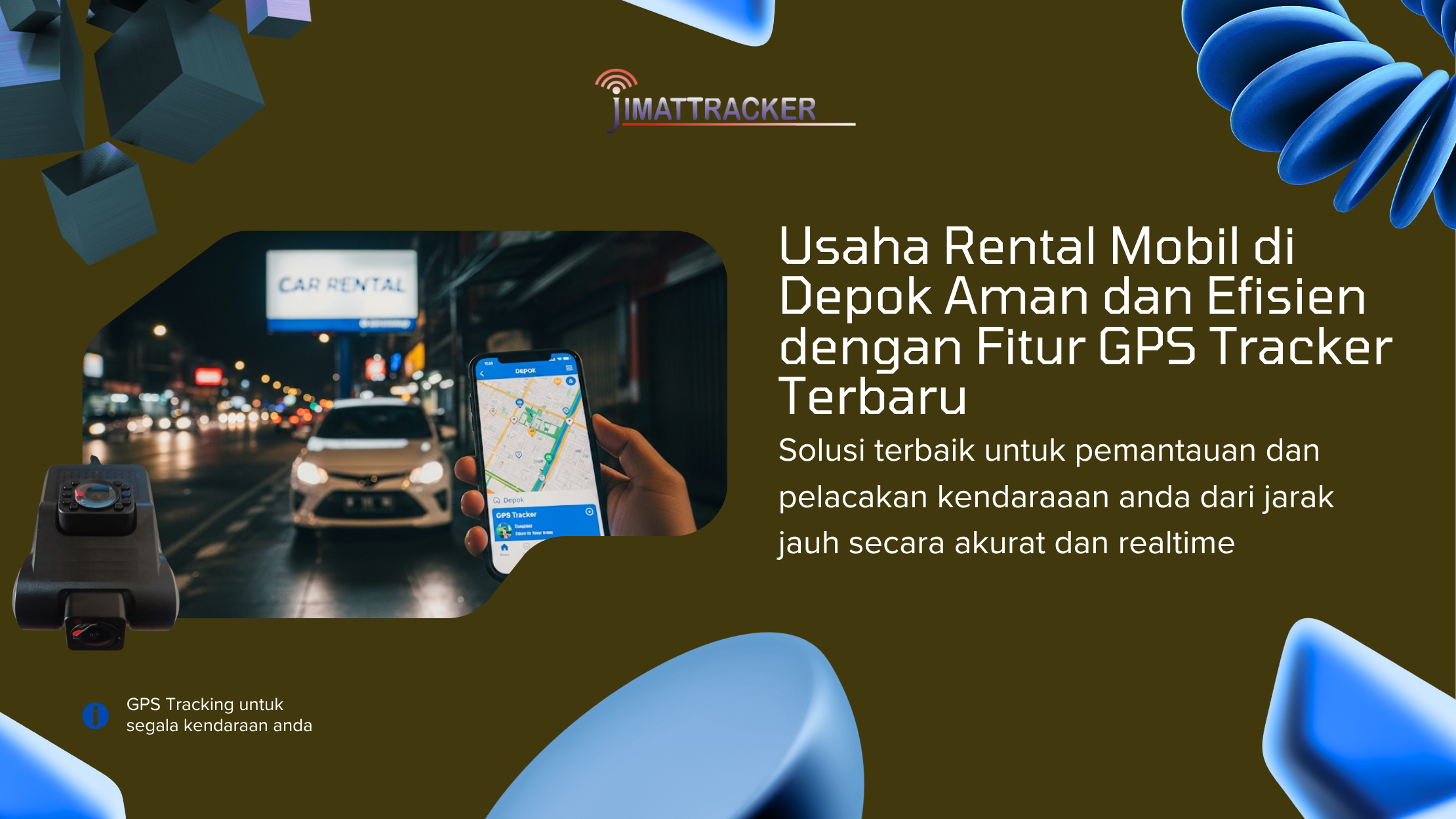Usaha Rental Mobil di Depok Aman dan Efisien dengan Fitur GPS Tracker Terbaru