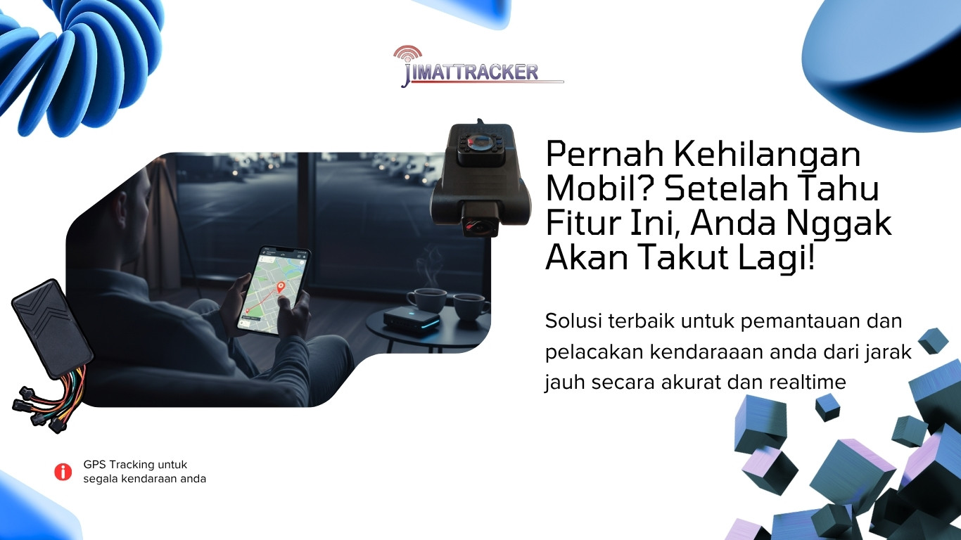 Pernah Kehilangan Mobil Setelah Tahu Fitur Ini, Anda Nggak Akan Takut Lagi!