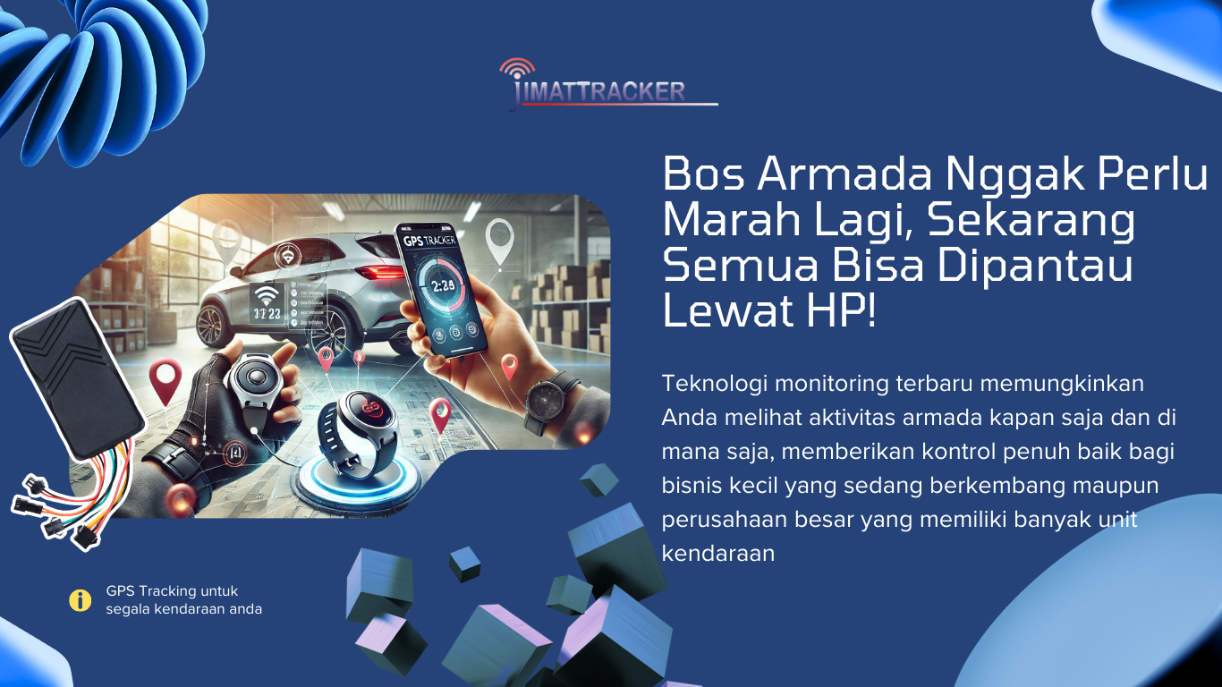 GPS Tracker Armada Terbaik untuk Memantau Kendaraan Secara Real-Time Lewat HP ; Solusi GPS Tracking Akurat untuk Bisnis Anda ; Lacak lokasi kendaraan 24/7 cek pergerakan armada langsung dari smartphone ; dan kelola operasional dengan lebih efisien menggunakan alat GPS armada modern ; Cocok untuk usaha kecil hingga perusahaan besar yang membutuhkan sistem monitoring armada ; GPS kendaraan real-time ; aplikasi pantau kendaraan yang mudah digunakan