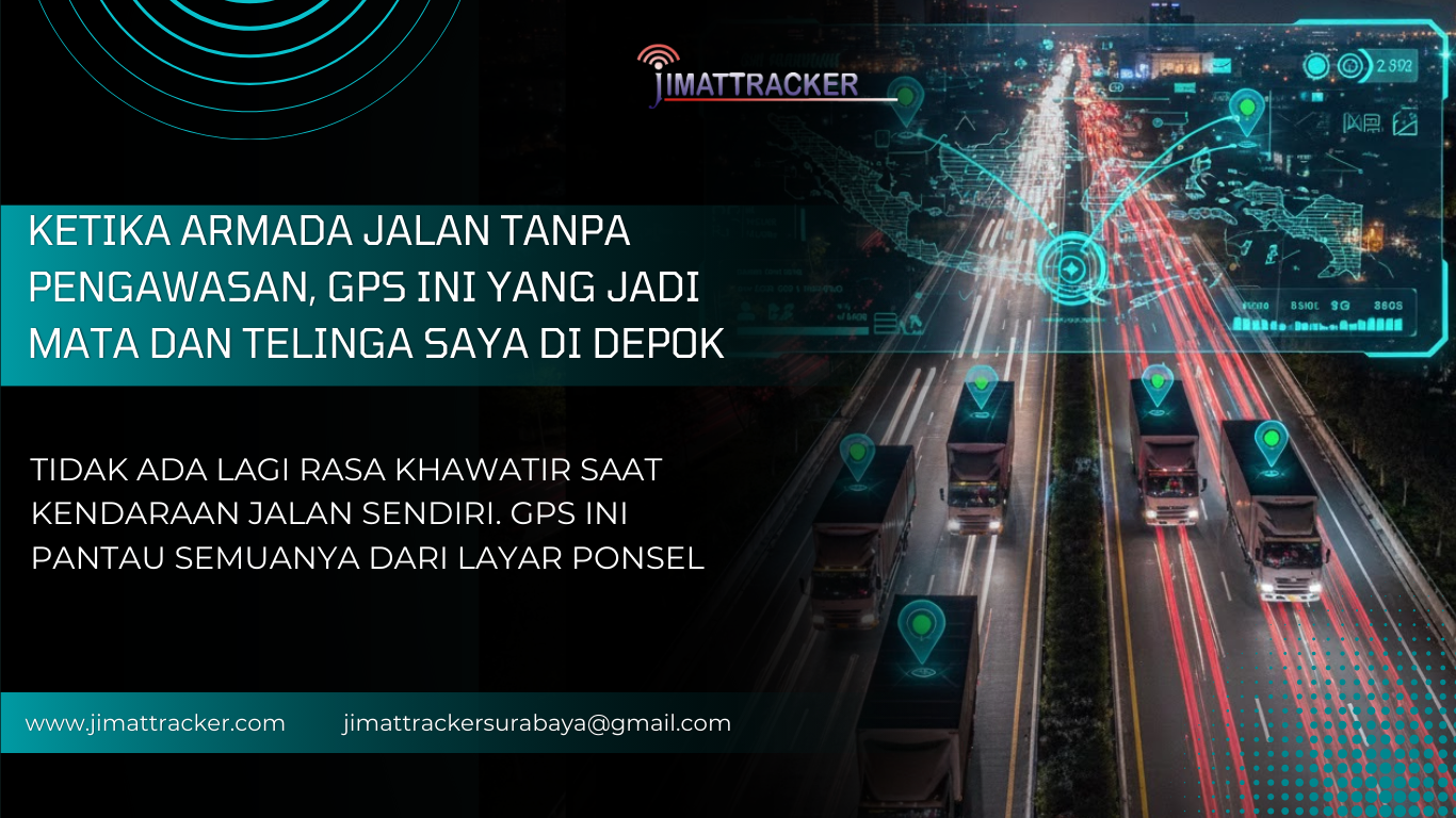 GPS pantau armada Depok ; Monitoring kendaraan real-time ; Kontrol armada tanpa pengawasan ; Jimattracker untuk bisnis transportasi ; Pelacakan sopir dan kendaraan ; Kendali penuh armada dari ponsel ; Sistem pengawasan armada cerdas ; Tracking rute dan aktivitas kendaraan ; Armada tetap aman dan terkendali ; GPS sebagai mata dan telinga bisnis
