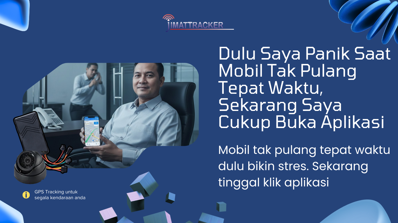 GPS tracking, monitoring kendaraan, aplikasi pelacak, armada aman, real-time location, kontrol kendaraan, Jimattracker