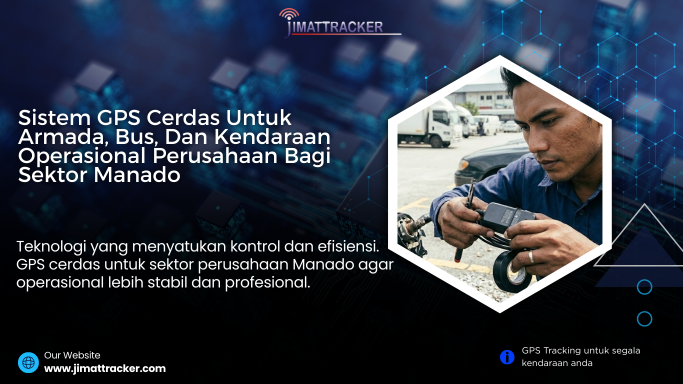 sistem gps cerdas manado, gps armada perusahaan manado, gps bus manado, gps kendaraan operasional manado, gps fleet manado, gps monitoring armada manado, gps manajemen kendaraan manado, gps sistem perusahaan manado, gps kontrol operasional manado, gps armada bisnis manado, gps sistem monitoring kendaraan manado, gps teknologi armada manado, gps solusi perusahaan manado, gps manajemen armada manado, gps sistem operasional perusahaan manado, gps digitalisasi armada manado, gps sistem tracking manado, gps pengawasan kendaraan manado, gps monitoring operasional manado, gps dashboard armada manado, gps armada transportasi manado, gps sistem pengelolaan kendaraan manado, gps kendaraan bisnis manado, gps sistem kontrol armada manado, gps manajemen operasional kendaraan manado, gps armada digital manado, gps sistem kendaraan pintar manado, gps monitoring bus manado, gps pengawasan armada manado, gps sistem fleet digital manado, gps kendaraan perusahaan manado, gps teknologi monitoring manado, gps kontrol aset kendaraan manado, gps sistem manajemen perusahaan manado, gps solusi operasional manado, gps monitoring aset manado, gps armada modern manado, gps sistem transportasi perusahaan manado, gps pelacakan armada manado, gps kendaraan operasional perusahaan manado, gps sistem bisnis manado, gps monitoring kendaraan real-time manado, gps solusi manajemen armada manado, gps teknologi bisnis manado, gps kontrol armada perusahaan manado, gps sistem armada modern manado, gps pengelolaan kendaraan operasional manado, gps monitoring perusahaan manado, gps sistem operasional digital manado