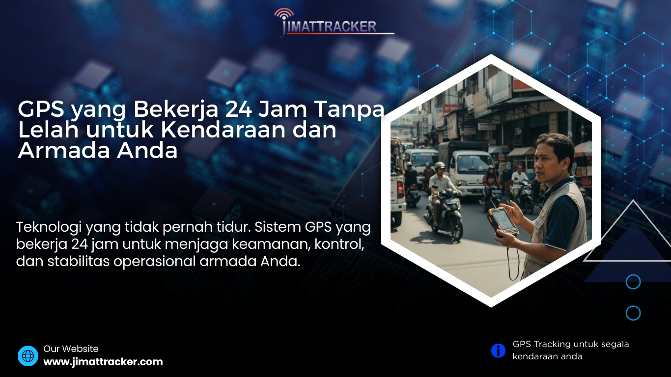 GPS fleet management, manajemen armada 24 jam, GPS pelacakan nonstop, sistem pelacakan armada, GPS kendaraan bisnis, kontrol operasional armada, GPS logistik 24 jam, sistem GPS kendaraan, GPS armada perusahaan, monitoring kendaraan armada, GPS transportasi bisnis, sistem GPS operasional, GPS armada logistik, manajemen armada real-time, GPS distribusi armada, sistem armada modern, GPS tracking armada, kontrol armada digital, GPS armada profesional, sistem GPS perusahaan, monitoring fleet real-time, GPS transportasi armada, sistem GPS bisnis, GPS armada modern, manajemen kendaraan operasional