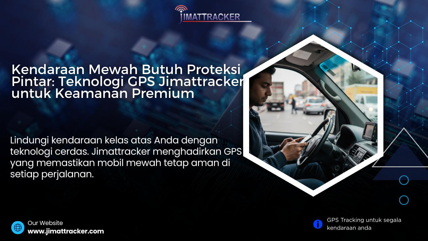 GPS canggih Jimattracker, pemantauan kendaraan real-time, armada kendaraan terlacak, sistem keamanan GPS, GPS anti-maling kendaraan, lokasi kendaraan real-time, proteksi mobil mahal, GPS untuk fleet armada, kendali armada efektif, GPS kendaraan corporate, proteksi armada bisnis, monitoring armada premium, alat pelacak GPS, GPS kendaraan eksklusif, sistem GPS pintar, GPS untuk kendaraan elite, keamanan kendaraan luxury, pelacakan mobil mewah, proteksi real-time armada, GPS anti-pencurian, teknologi kendaraan premium, manajemen armada GPS, GPS kendaraan high-end, solusi proteksi armada, kendaraan terlacak GPS, pengamanan mobil mewah, alat pelacak armada, GPS kendaraan terpercaya, proteksi kendaraan eksklusif