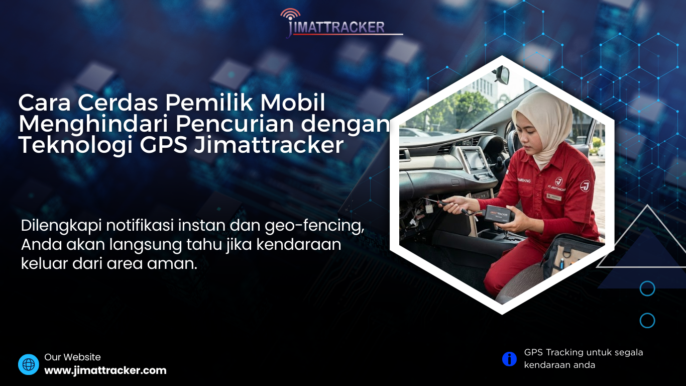 gps anti maling mobil, gps tracker mobil terbaik, gps jimattracker indonesia, pelacak mobil canggih, gps mobil real time, gps kendaraan pribadi, alat gps mobil murah, gps mobil tanpa delay, pelacakan kendaraan online, gps mobil terbaik indonesia, gps mobil dengan notifikasi, gps pelacak posisi mobil, gps kendaraan akurat, gps mobil online 24 jam, sistem keamanan mobil gps, gps tracker tanpa jeda, gps mobil berbasis aplikasi, gps kendaraan pintar, pelacak kendaraan jarak jauh, gps mobil untuk keamanan, gps mobil anti maling terbaik, teknologi gps kendaraan terbaru, gps mobil dengan fitur geofence, sistem tracking mobil modern, gps mobil terpercaya, gps kendaraan berbasis satelit, gps mobil canggih indonesia, pelacak mobil profesional, gps mobil untuk keluarga, gps kendaraan modern, gps mobil dengan alarm, gps kendaraan online terbaik, solusi keamanan mobil, gps mobil untuk pribadi, gps mobil tanpa lag, gps pelacak kendaraan modern, gps mobil dengan fitur lengkap, gps kendaraan real time akurat, sistem pelacakan kendaraan, gps mobil untuk perlindungan ekstra, gps kendaraan terbaik, pelacak kendaraan online real time, gps mobil untuk keamanan maksimal, gps kendaraan berbasis internet, gps mobil dengan kontrol jarak jauh, gps mobil dengan aplikasi android, gps mobil dengan laporan perjalanan, gps mobil anti pencurian, gps kendaraan terpercaya, gps mobil modern terbaik