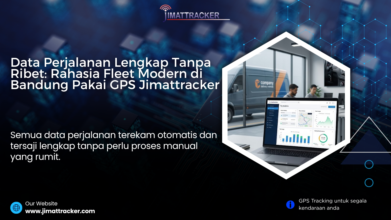 gps fleet management bandung data perjalanan kendaraan, gps fleet management bandung, gps fleet management, gps data perjalanan kendaraan, gps tracking kendaraan bandung, gps mobil bandung, gps mobil real time, gps mobil untuk bisnis, gps mobil untuk pengusaha, gps mobil fleet management, gps mobil monitoring kendaraan, gps mobil kontrol driver, gps mobil anti penyalahgunaan, gps mobil terbaik indonesia, gps mobil terpercaya, gps mobil teknologi terbaru, gps mobil canggih, gps mobil untuk perusahaan, gps mobil sistem tracking, gps mobil kontrol jarak jauh, gps mobil dengan aplikasi, gps mobil efisiensi operasional, gps mobil profesional, gps mobil modern, gps mobil hemat biaya, gps mobil terbaik 2026, gps mobil pelacakan kendaraan, gps mobil online, gps mobil akurat real time, gps mobil untuk kendaraan operasional, gps mobil solusi keamanan, gps mobil anti maling, gps mobil untuk logistik, gps mobil untuk ekspedisi, gps mobil fitur lengkap, gps mobil berkualitas tinggi, gps mobil terbaik bandung, gps mobil untuk armada besar, gps mobil pengawasan kendaraan, gps mobil terbaik untuk bisnis, gps mobil sistem monitoring, gps mobil untuk manajemen armada, gps mobil tracking online, gps mobil untuk kontrol kendaraan, gps mobil terbaik untuk perusahaan, gps mobil solusi transportasi, gps mobil fleet modern, gps mobil indonesia terbaik, gps mobil inovasi terbaru