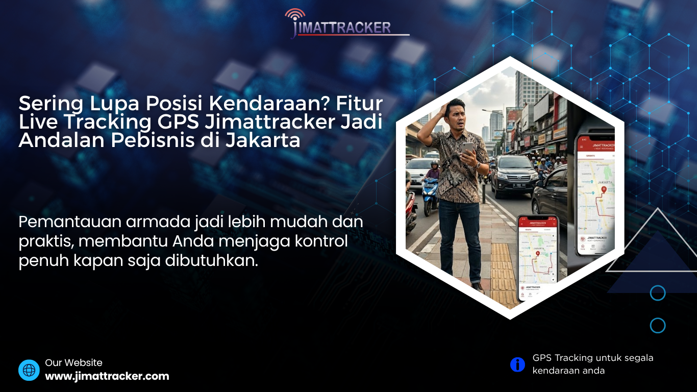 gps live tracking, gps mobil jakarta, gps mobil real time, gps kendaraan jakarta, gps mobil untuk bisnis, gps mobil untuk pengusaha, gps mobil fleet management, gps mobil monitoring kendaraan, gps mobil kontrol driver, gps mobil anti penyalahgunaan, gps mobil terbaik indonesia, gps mobil terpercaya, gps mobil teknologi terbaru, gps mobil canggih, gps mobil untuk perusahaan, gps mobil sistem tracking, gps mobil kontrol jarak jauh, gps mobil dengan aplikasi, gps mobil efisiensi operasional, gps mobil profesional, gps mobil modern, gps mobil hemat biaya, gps mobil terbaik 2026, gps mobil pelacakan kendaraan, gps mobil online, gps mobil akurat real time, gps mobil untuk kendaraan operasional, gps mobil solusi keamanan, gps mobil anti maling, gps mobil untuk logistik, gps mobil untuk ekspedisi, gps mobil fitur lengkap, gps mobil berkualitas tinggi, gps mobil terbaik jakarta, gps mobil untuk armada besar, gps mobil pengawasan kendaraan, gps mobil terbaik untuk bisnis, gps mobil sistem monitoring, gps mobil untuk manajemen armada, gps mobil tracking online, gps mobil untuk kontrol kendaraan, gps mobil terbaik untuk perusahaan, gps mobil solusi logistik, gps mobil untuk usaha transportasi, gps mobil kontrol armada, gps mobil sistem fleet management, gps mobil indonesia terbaik, gps mobil inovasi terbaru, gps mobil berbasis aplikasi, gps mobil pelacakan posisi kendaraan