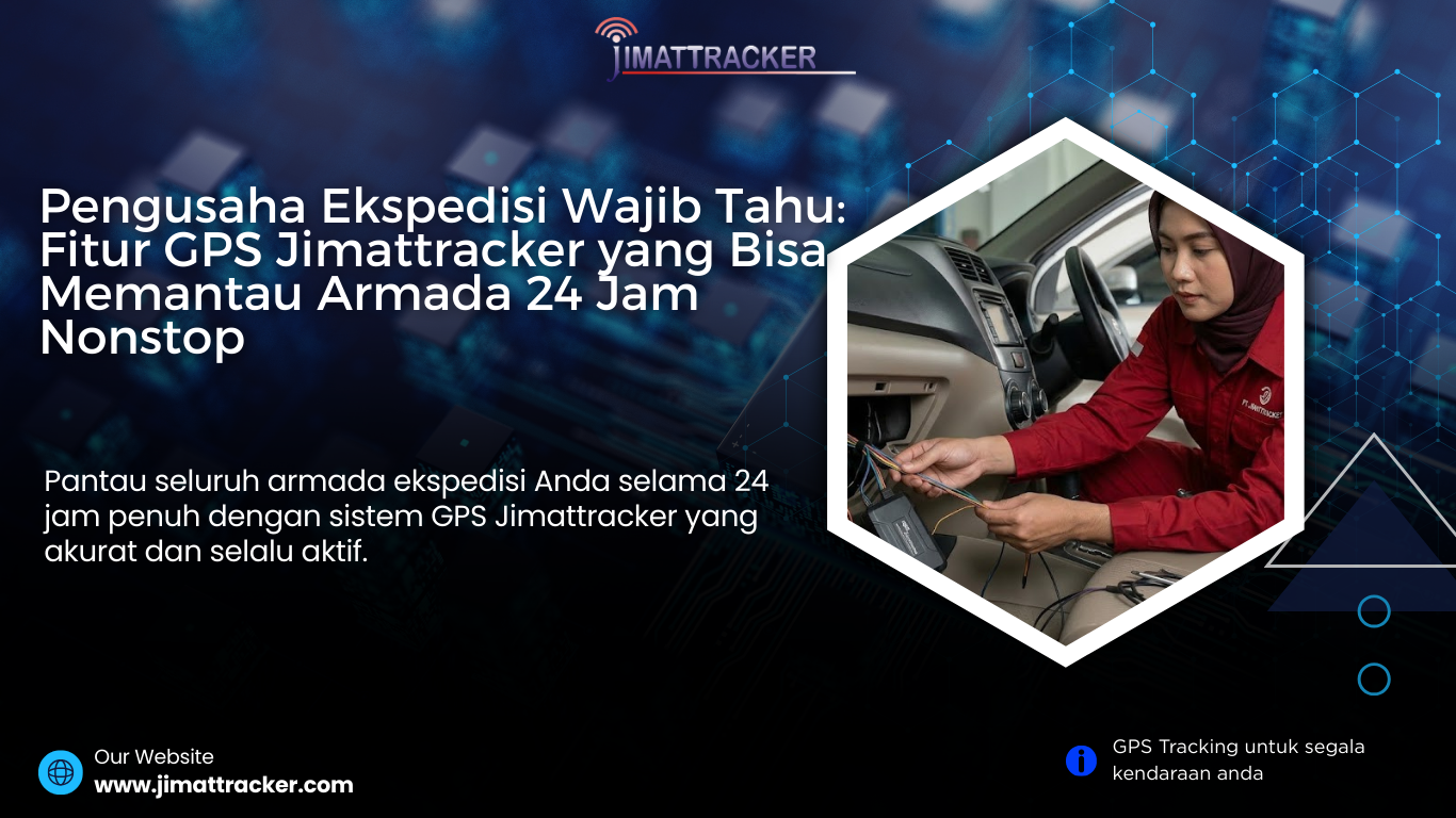 gps tracker armada, gps jimattracker, gps untuk ekspedisi, monitoring kendaraan 24 jam, gps tracking real time, sistem pelacakan armada, gps mobil logistik, alat pelacak kendaraan, fleet management system, gps kendaraan perusahaan, pelacak mobil ekspedisi, gps anti maling mobil, gps real time terbaik, manajemen armada modern, gps tracking system indonesia, gps kendaraan online, kontrol armada jarak jauh, gps mobil operasional, sistem monitoring kendaraan, gps untuk bisnis logistik, alat gps mobil terbaik, pelacakan kendaraan akurat, gps armada murah, gps tracker terbaik indonesia, gps mobil jarak jauh, aplikasi gps kendaraan, teknologi gps terbaru, solusi fleet management, gps kendaraan komersial, pelacak kendaraan online, gps mobil box, gps truk logistik, gps kendaraan ekspedisi, kontrol bahan bakar kendaraan, efisiensi armada perusahaan, gps dengan fitur geofence, gps dengan notifikasi real time, sistem keamanan kendaraan, gps mobil anti maling terbaik, pelacak posisi kendaraan, gps untuk armada besar, monitoring sopir kendaraan, gps dengan laporan perjalanan, gps untuk perusahaan ekspedisi, alat monitoring kendaraan modern, gps tracking armada bisnis, solusi pelacakan kendaraan, gps mobil 24 jam, gps kendaraan fleet, sistem kontrol armada bisnis